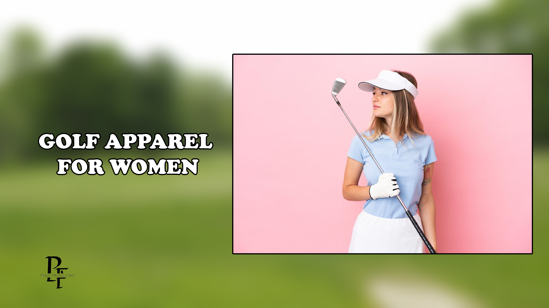 Golf apparel for women